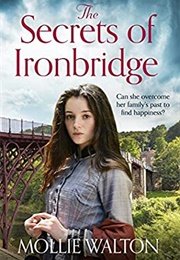 The Secrets of Ironbridge (Mollie Walton)