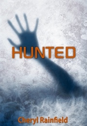 Hunted (Cheryl Rainfield)