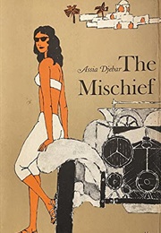 The Mischief (Assia Djebar)