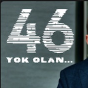 46 Yok Olan