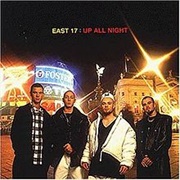 Up All Night by East 17