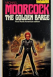The Golden Barge (Michael Moorcock)