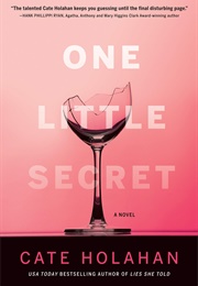 One Little Secret (Cate Holahan)