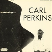 Introducing Carl Perkins