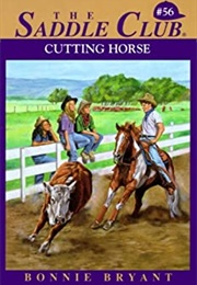 Cutting Horse (Bonnie Bryant)
