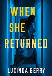 When She Returned (Lucinda Berry)