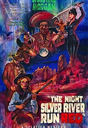The Night Silver River Run Red (Christine Morgan)