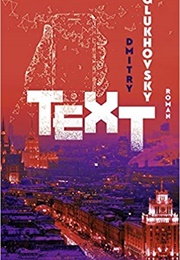 Text (Dmitry Glukhovsky)