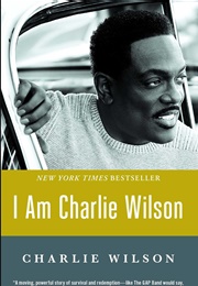 I Am Charlie Wilson (Charlie Wilson)