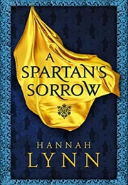 A Spartan&#39;s Sorrow (Hannah Lynn)