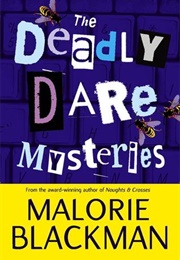 The Deadly Dare Mysteries (Malorie Blackman)