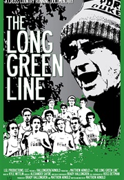 The Long Green Line (2008)
