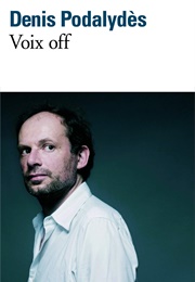 Voix off (Denis Podalydès)
