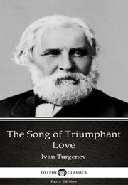 The Song of Triumphant Love (Ivan Turgenev)
