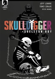 Skulldigger and Skeleton Boy (Jeff Lemire)