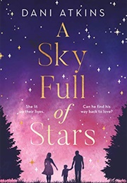 A Sky Full of Stars (Dani Atkins)