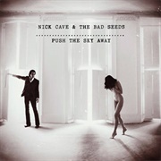Push the Sky Away (Nick Cave and the Bad Seeds, 2013)