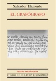 El Grafógrafo (Salvador Elizondo)
