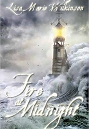 Fire at Midnight (Lisa Marie Wilkinson)
