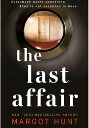 The Last Affair (Margot Hunt)