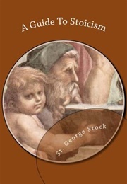 A Guide to Stoicism (St. George Stock)