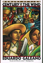 Century of the Wind (Eduardo Galeano)