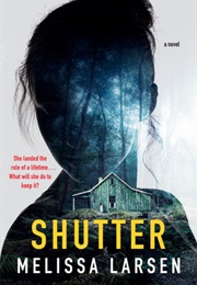 Shutter (Melinda Larsen)