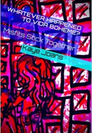 What Happened to Vida Boheme (Kaye Jones)