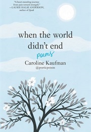 When the World Didn't End (Caroline Kaufman)