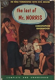 The Last of Mr. Norris (Christopher Isherwood)