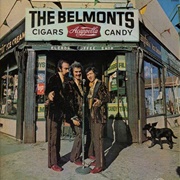 The Belmonts - Cigars, Acappella, Candy