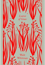Leaves of Grass (Walt Whitman)