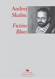 Fuzine Blues (Andrej Skubic - Slovenia)