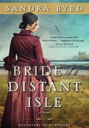 Bride of a Distant Isle (Sandra Byrd)