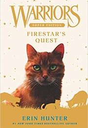 Warriors Super Edition: Firestar&#39;s Quest (Erin Hunter)