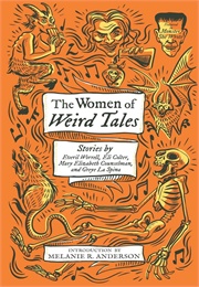 The Women of Weird Tales (Melanie Anderson)