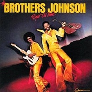 The Brothers Johnson - Right on Time