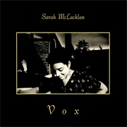 Vox - Sarah McLachlan