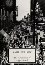 The Adventures of Augie March (Saul Bellow)