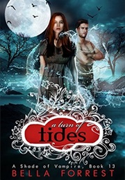 A Turn of Tides ( a Shade of Vampire, #13) (Bella Forrest)