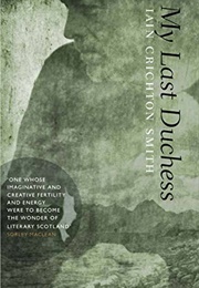 My Last Duchess (Iain Crichton Smith)