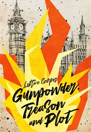 Gunpowder, Treason and Plot (Lettice Cooper)