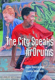 The City Speaks in Drums (Shauntay Grant)