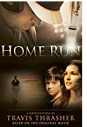 Home Run (Travis Thrasher)