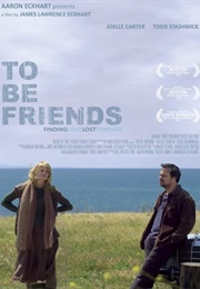 To Be Friends (2010)