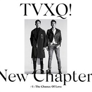 The Chance of Love - TVXQ