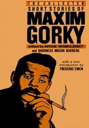 The Collected Short Stories (Maxim Gorky)