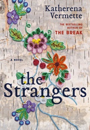 The Strangers (Katherena Vermette)