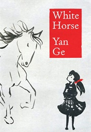 White Horse (Yan Ge)