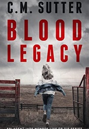 Blood Legacy (C.M. Sutter)